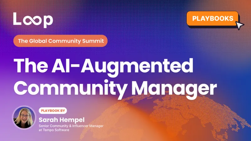 The
AI-Augmented Community Manager