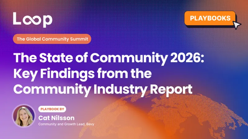 The State of Community 2026: Key Findings from the Community Industry Report