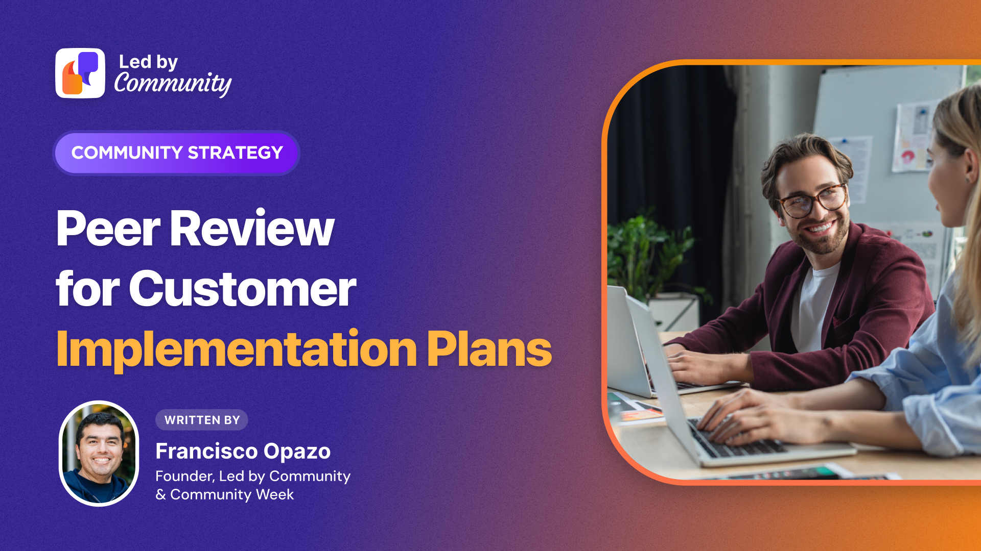 Peer Review for Customer Implementation Plans