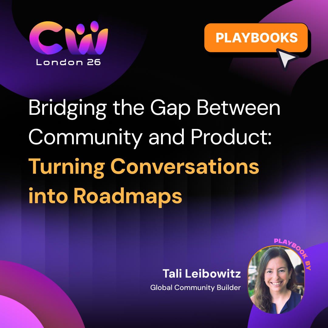 Bridging the Gap Between Community and Product: Turning Conversations ...
